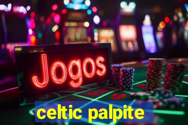 celtic palpite